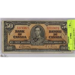 1937 CANADIAN  $50.00 BILL