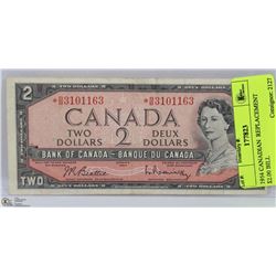1954 CANADIAN  REPLACEMENT $2.00 BILL