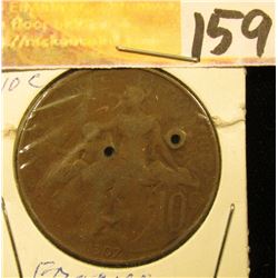 1907 France 10 Centimes. (Holed for a button)