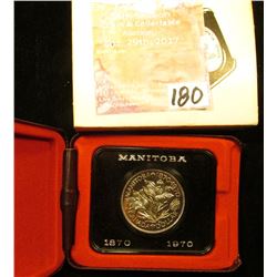 1870-1970 Manitoba, Canada Cased Commemorative Dollar in original holder.
