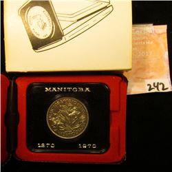 1870-1970 Manitoba, Canada Cased Commemorative Dollar in original holder.