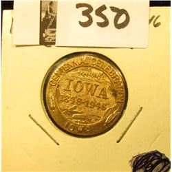 1846-1946 Iowa Centennial Celebration Brass medal, uniface. AU.