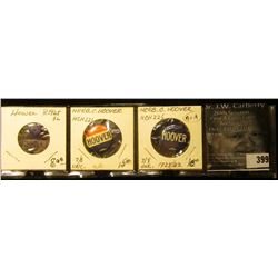 (3) Different Hoover Political Pin-back or Pocket tabs. 'Doc' valued this group at $39.00.