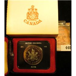 1871-1971 British Columbia encased .500 Fine Silver Dollar in original box of issue. Prooflike.