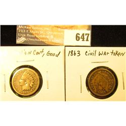 1863 Indian Head Cent, G and 1863 Civil War Token Flag/ Shoot him on the Spot, Fine.