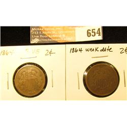 (2) 1864 2-Cent Pieces G-VG, 1-Weak Date.