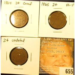 1864 AG, 1865 VG-F and Undated 2-Cent Pieces.
