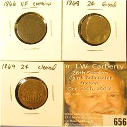 1864 VF Corrosion, 1868 G and 1869 G Cleaned 2-Cent Pieces.