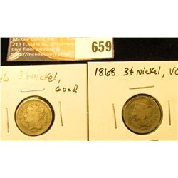 1866 G and 1868 VG 3-Cent Nickel Pieces.