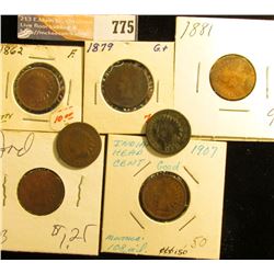 1862 F, 79 G, 81 G, 87 G, 88 G, 91 G Dark, & 1907 G Indian Head Cents.