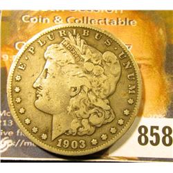 1903 S U.S. Morgan Silver Dollar, Fine.