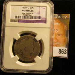 1897 O U.S. Barber Half-Dollar, NGC slabbed AG details, Rim damage.
