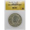 Image 1 : 1953 Cuba Centennial of Marti Peso Coin ANACS MS60
