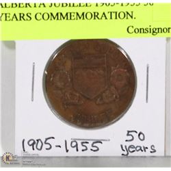 ALBERTA JUBILEE 1905-1955 50 YEARS COMMEMORATION.