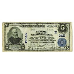 Irving National Bank, New York, $5, Series of 1902 Plain Back, KL#1159, Ch#E 345.