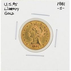 1881-S $5 Liberty Head Half Eagle Gold Coin