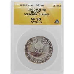 1830-P JL Bolivia 4 Soles Coin ANACS VF30 Details