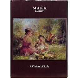 Book: Makk Family, A VISION OF LIFE, published Makk Studios, hardbound, in slipcase, in very go...