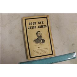 1967 Good Bye Jesse James Book