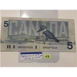 1986 Canada Five Dollar Bill; SN ANX0074224; Scarce Replacement Note