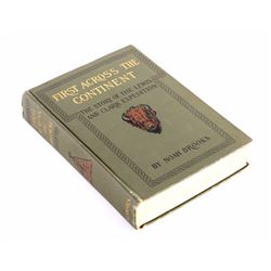 First Across the Continent 1901 First Edition