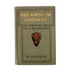 Image 2 : First Across the Continent 1901 First Edition