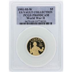 1991-95-W $5 US Vault Collection World War II Gold Coin PCGS PR69DCAM