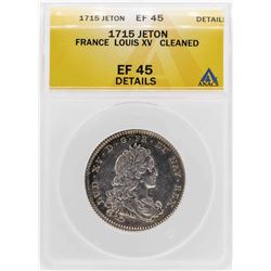 1715 France Jeton Louis XV Silver Coin ANACS XF45 Details