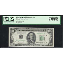 1950B $100 Federal Reserve STAR Note PCGS Superb Gem New 67PPQ