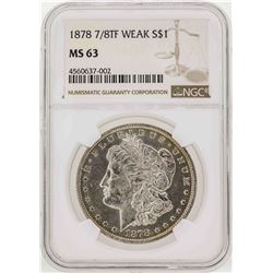 1878 7/8FT Weak $1 Morgan Silver Dollar Coin NGC MS63