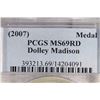 Image 3 : 2007 DOLLEY MADISON BRONZE MEDAL PCGS MS69RD