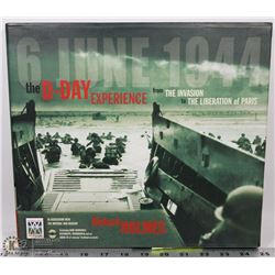 D-DAY EXPERIENCE FROM THE INVASION TO THE