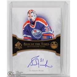SIGN OF THE TIMES AUTOGRAPH CARD GRANT FUHR