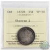 Image 1 : 1872H Canada Obverse 2 25-cent ICCS Certified VF-30