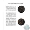 Image 3 : 1812 Lower Canada" Tiffin" Brass Token Circa 1830-1835 with informational display card