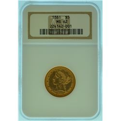1881 $5 NGC MS62 Gold Liberty Half Eagle