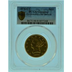 1876 "CC" PCGS XF Details $10 Gold Liberty Eagle