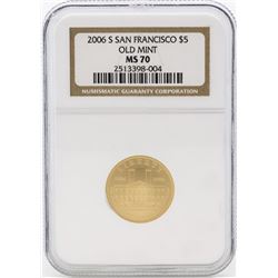 2006-S $5 San Francisco Old Mint Gold Coin NGC MS70