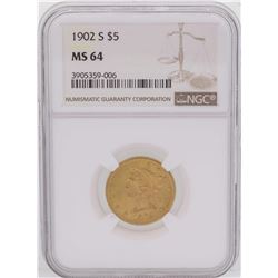 1902-S $5 Liberty Head Half Eagle Gold Coin NGC MS64