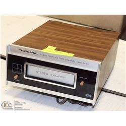 REALISTIC 2 AND 4 CHANNEL 8 TRACK PLAYER