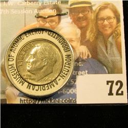 NEUTRON IRRADIATED SILVER DIME… THIS WAS A SOUVENIR OF THE AMERICAN MUSEUM OF ATOMIC ENERGY.  THE SI