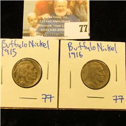 1915 AND 1916 BUFFALO NICKELS WITH FULL, BOLD DATES AND HORNS VISIBLE