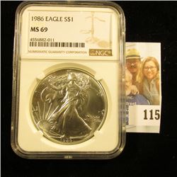 1986 AMERICAN SILVER EAGLE GRADED MS69 BY NGC