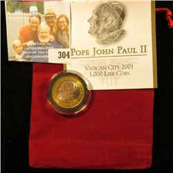 Red Felt Bag containing "Pope John Paul II Vatican City 2001 1,000 Lire Coin, encapsulated, Gem BU, 