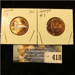 2009 P & D Standing next to Capitol Red Gem BU Lincoln Cents.