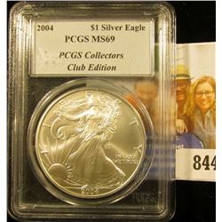 2004 American Eagle One Ounce .999 Fine Silver Dollar slabbed  PCGS MS69 Collectors Club Edition.