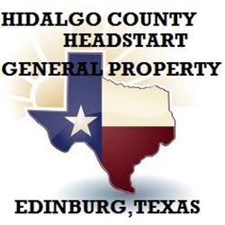 HIDALGO COUNTY  HEAD START GENERAL PROPERTY