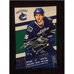 VANCOUVER CANUCKS AUTOGRAPHED 5" X 7" PICTURE CARD (HANSEN)