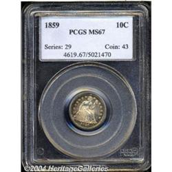 1859 10C MS67 PCGS.