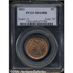 1853 1C MS64 Red and Brown PCGS. N-25, R.1.